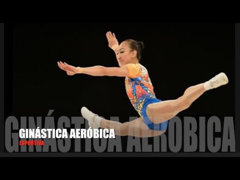 GINÁSTICA AERÓBICA ESPORTIVA