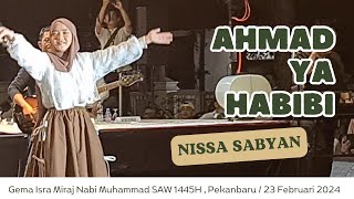 Download lagu AHMAD YA HABIBI, SERU BANGET.. NISSA SABYAN NYANYI IKAN DALAM KOLAM #nissasabyan #konser #isramiraj mp3
