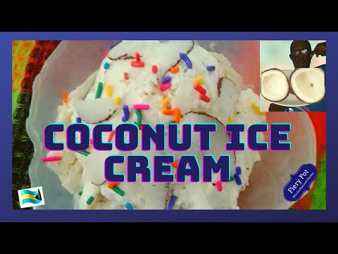 Coconut Ice Cream old Bahamian way. coconut, sweet milk & vanilla extract recipe best ice cream ever