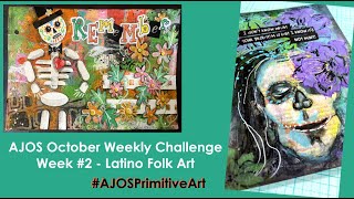 AJOS October Weekly Challenge Week #2 - Latino Folk Art #AJOSPrimitiveArt