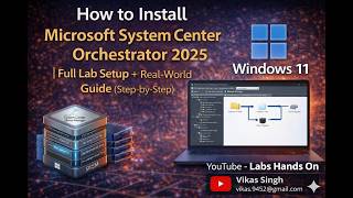 How to Install Microsoft System Center Orchestrator 2025 | Full Produc