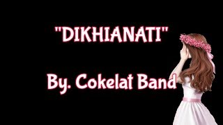 Download lagu COKELAT - DIKHIANATI ( Lirik dan Video Versi Anime ) mp3