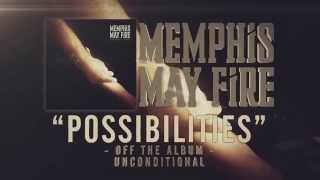 Memphis May Fire - Possibilities