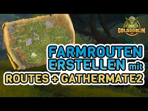 Farm Addons Routes Gathermate2 usw.