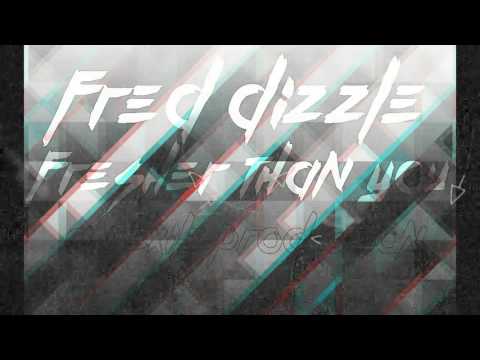 [Exile] : Fred Dizzle - Fresher Than You
