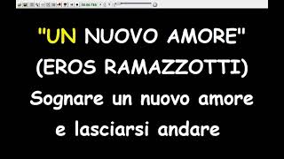Eros Ramazzotti - Un Nuovo Amore  (Karaoke  Devocalizzata)