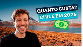 QUANTO CUSTA VIAJAR para o CHILE em 10 DIAS? VALORES de TUDO em SANTIAGO e ATACAMA