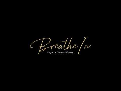 Vinjaz feat. Simone Nijssen - Breathe In (Official Teaser)