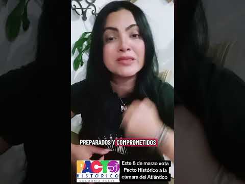 Este 8 de marzo vota Pacto Histórico a La Camara del Atlántico.