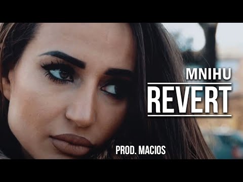 Mnihu - Revert  [Prod. Macios] (Official Video)