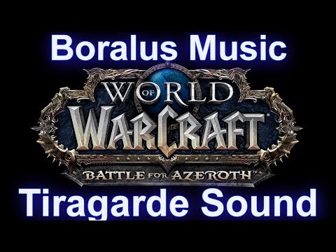 Boralus Music (Tiragarde Sound Music) - Battle for Azeroth Music