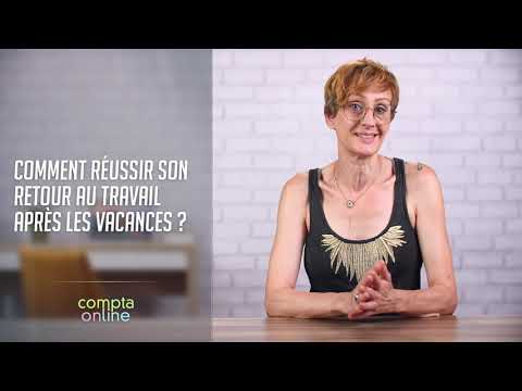 Comment réussir son retour au travail après les vacances ?