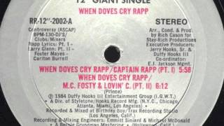 M.C. Fosty & Lovin' C. - When Doves Cry Rapp (Pt. II)