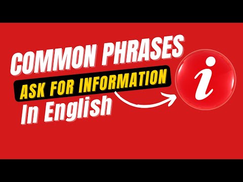 Common English Phrases in English - Common Phrases to Ask for Information