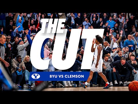 THE CUT: Clemson | Cinematic Full Game Highlights | BYU MEN'S BASKETBALL