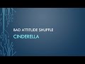 Cinderella | Bad Attitude Shuffle (Lyrics)