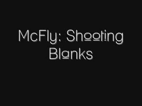 McFly - Shooting Blanks