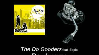 The Do Gooders feat. Espio - Daydreams