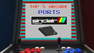 Top 5 Arcade Ports on the ZX Spectrum