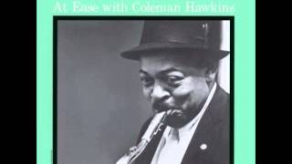 Coleman Hawkins - For You, For Me, Forevermore