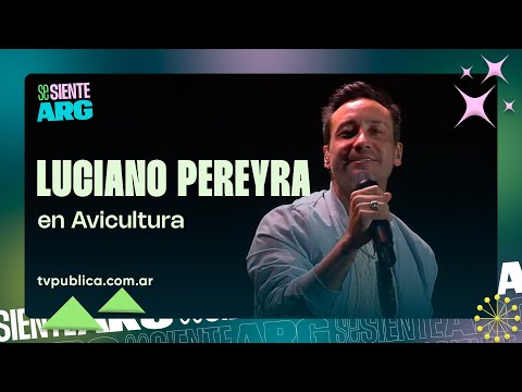 Luciano Pereyra en Avicultura - Se Siente Argentina