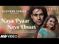 Naya Pyaar Naya Ehsaas LYRICS Jubin Nautiyal Palak Muchhal Himesh Reshammiya