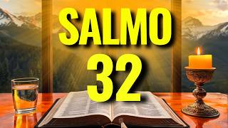 ORAÇÃO PODEROSA DO SALMO 32 PARA PROTEÇÃO, RENOVO E MILAGRES