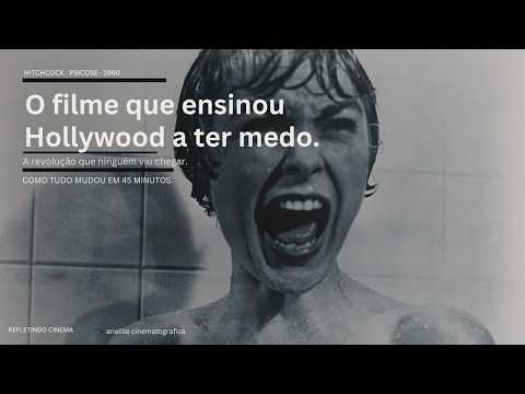 Por que Psicose ainda funciona 65 anos depois...