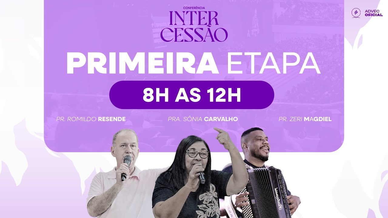 CONFERÊNCIA DE INTERCESSAO - ETAPA 1 | 07/09/24