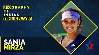 Sania Mirza Biography | Indian professional tennis player | DOWNLOAD THIS VIDEO IN MP3, M4A, WEBM, MP4, 3GP ETC