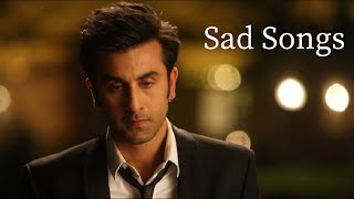 Sad Songs  Hindi  Loneliness  Bollywood Break-up S