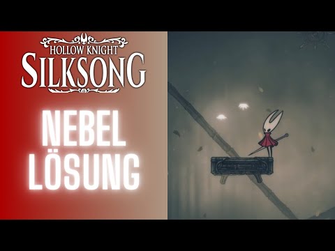 Den Nebel durchqueren | So löst ihr das Rätsel des Nebels - Silksong Guide Deutsch