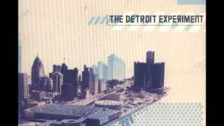 The Detroit Experiment - The Way We Make Music