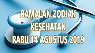Ramalan Zodiak Kesehatan Hari Ini Rabu 14 Agustus 2019