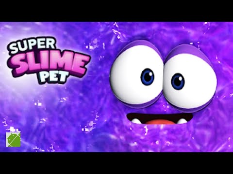 Super Slime Pet - Android Gameplay - YouTube
