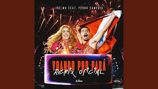 Ouvir Voando pro Pará (feat. PEDRO SAMPAIO) Joelma Calypso