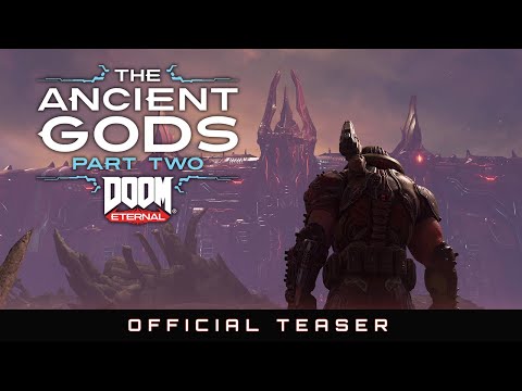  DOOM Eternal: The Ancient Gods Part II (trailer du 15 mars 2021) de DOOM Eternal