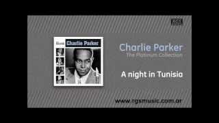 Charlie Parker - A night in Tunisia