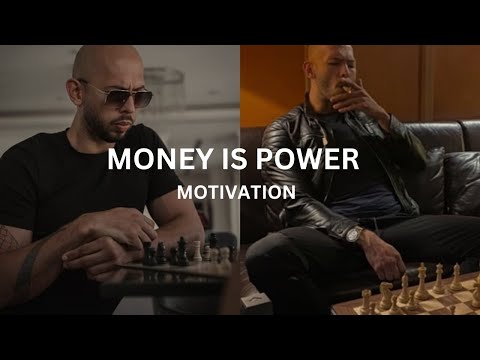 MONEY IS POWER - Motivational Speech (Andrew Tate Motivation)