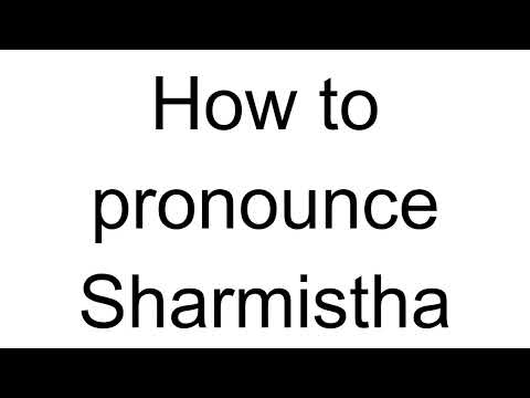 How to Pronounce Sharmistha (Hindi)