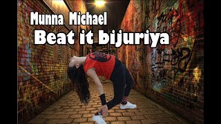 Munna Michael- Beat it bijuriya - Full video song Dance choreography