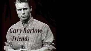 Gary Barlow - Friends