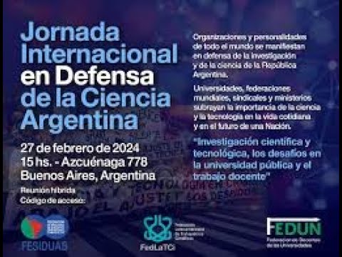 Apertura  Marcelo Gonzalez Magnasco Jornada Internacional en Defensa de la Ciencia Argentina