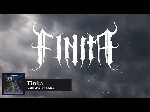FINITA - Valsa dos Exumados (OFFICIAL LYRIC VIDEO)