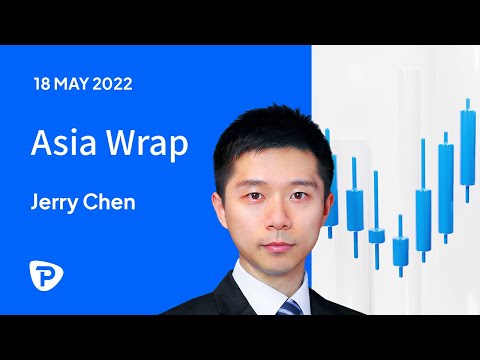 Asian Markets Wrap with Jerry Chen (18 May 2022)