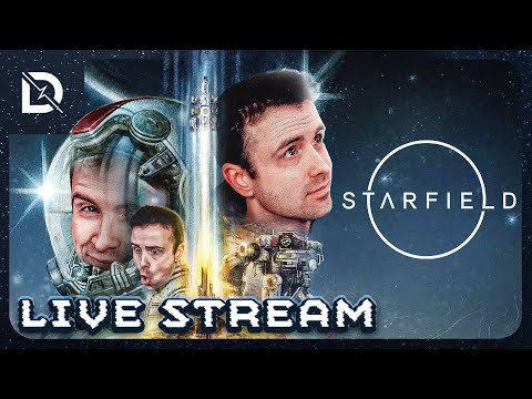 🔴 STARFIELD LAUNCH DAY!