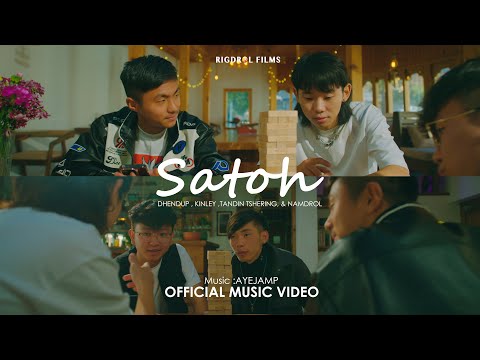 SATOH || Dhendup Tee Rabgyal, Noby, Boggie, & Tandin Tshering || Official Music Video