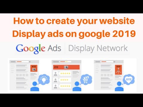 How to create your website Display ads on google 2019