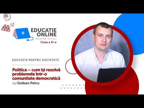 Educație pentru societate, clasa a XI-a, Politica – cum își rezolvă problemele într-o comunitate...