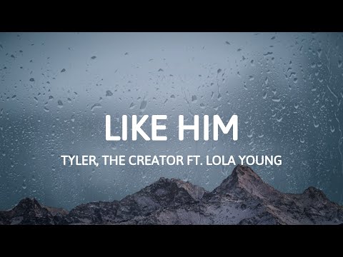 Tyler, The Creator - Like Him (feat. Lola Young) (Lyrics)